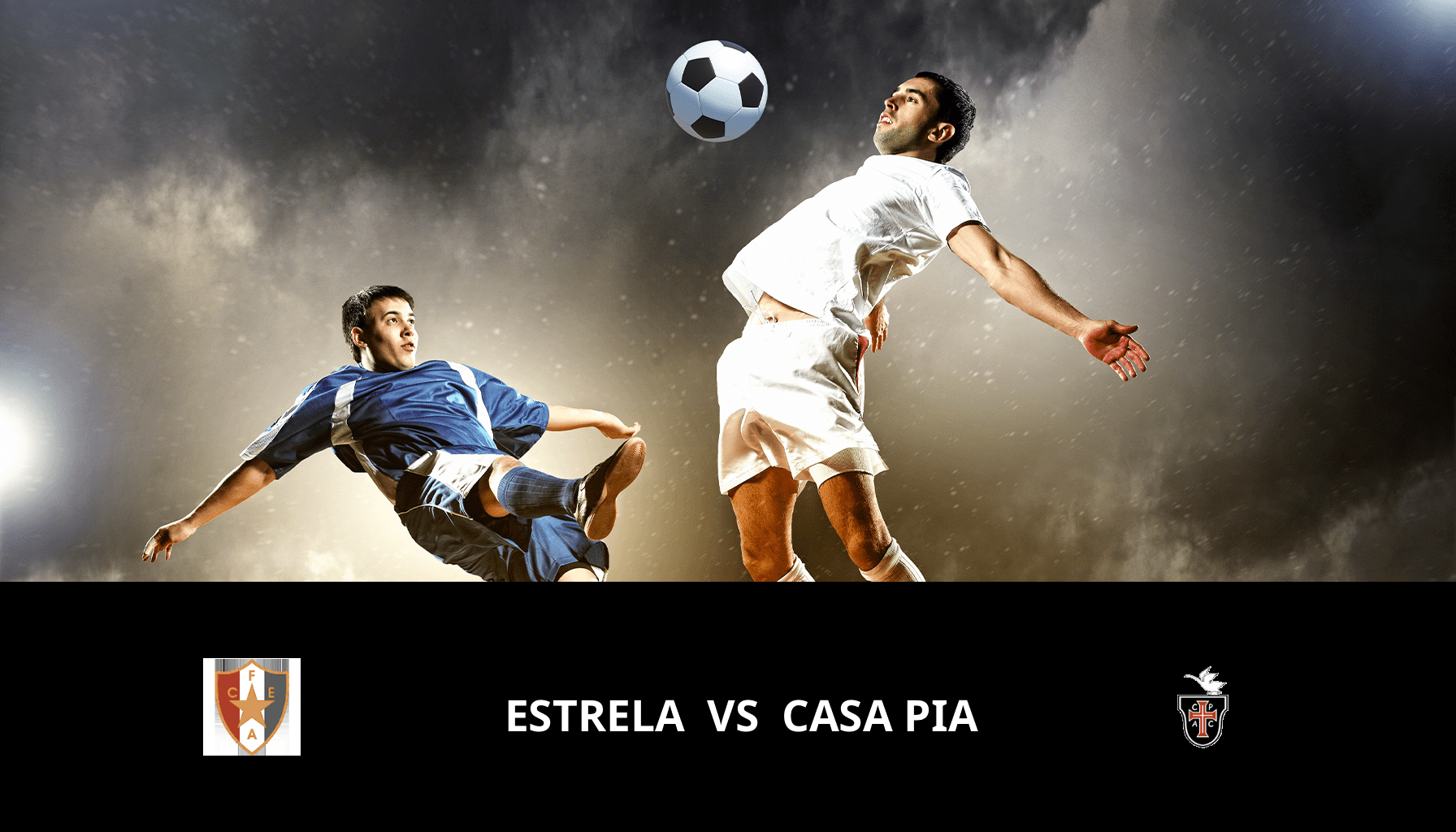 Pronostic Estrela VS Casa Pia du 08/03/2024 Analyse de la rencontre